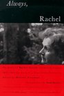 Always Rachel The Letters of Rachel Carson and Dorothy Freeman 19521964  The Story of a Remarkable Friendship