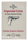 The Business of Organized Crime A Cosa Nostra Family