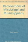 Recollections of Mississippi and Mississippians
