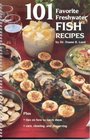 One Hundred One Favorite Freshwater Fish Recipes