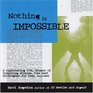 Nothing Is Impossible Dozens Of Inspiring Stories The Best Strategies For Teen Success