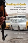 Breaking AlQaeda Psychological and Operational Techniques Second Edition