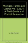 Michigan Turtles and Lizards Vol E2234 A Field Guide and Pocket Reference