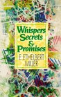 Whispers Secrets and Promises