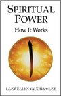 Spiritual Power  How It Works