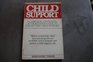 Child Support A Complete UpToDate Authoritative Guide to Collecting Child Support Where to Find Help What Laws and Programs are Available How to Prepare and Pursue a Child Support Case