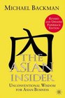 The Asian Insider Unconventional Wisdom for Asian Business