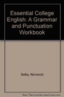 Essential College English A Grammar and Punctuation Workbook