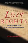 Lost Rights The Misadventures of a Stolen American Relic