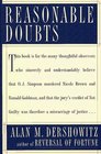 Reasonable Doubts The OJ Simpson Case and the Criminal Justice System