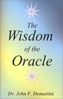 The Wisdom of the Oracle Inspiring Messages of the Soul