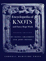 Encyclopedia of Knots and Fancy Rope Work