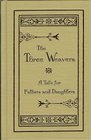 The Three Weavers (Rare Collector's Series)