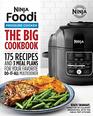 The Big Ninja Foodi Pressure Cooker Cookbook 175 Recipes and 3 Meal Plans for Your Favorite DoItAll Multicooker