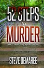 52 Steps to Murder (Dekker Cozy Mystery Series) (Volume 1)