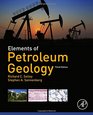 Elements of Petroleum Geology Third Edition