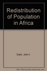 Redistribution of Population in Africa