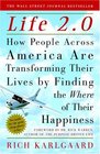 Life 20  How People Across America Are Transforming Their Lives by Finding the Where of Their Happiness