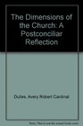 The Dimensions of the Church A Postconciliar Reflection
