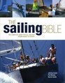 The Sailing Bible The Complete Guide for All Sailors from Novice to Expert
