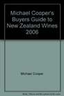Michael Cooper's Buyers Guide to New Zealand Wines 2006