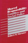 Shared Responsibility Families and Social Policy