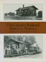 The Country Railroad Station in America