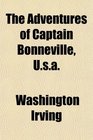 The Adventures of Captain Bonneville Usa