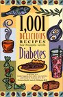 1001 Delicious Recipes for People with Diabetes