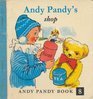 Andy Pandy's Shop