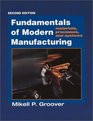 Fundamentals of Modern Manufacturing Materials Processes and Systems 2nd Edition