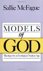 Models of God Theology for an Ecological Nuclear Age