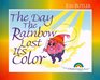 The Day the Rainbow Lost Its Color