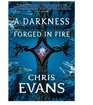 A Darkness Forged in Fire (Iron Elves, Bk 1)