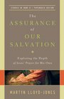 The Assurance of Our Salvation  Exploring the Depth of Jesus' Prayer for His Own