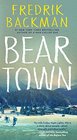 Beartown (Beartown, Bk 1)