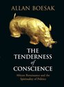 The Tenderness of Conscience African Renaissance and the Spirituality of Politics