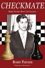 Checkmate Bobby Fischer's Boys' Life Columns