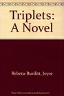 Triplets A Novel