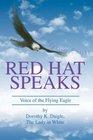 Red Hat Speaks Voice of the Flying Eagle