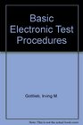 BASIC ELECTRONIC TEST PROCEDURES