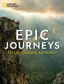 Epic Journeys 245 LifeChanging Adventures