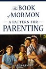 The Book of Mormon: A Pattern for Parenting