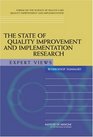 The State of Quality Improvement and Implementation Research Expert Views Workshop Summary