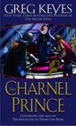The Charnel Prince (Kingdoms of Thorn and Bone, Bk 2)