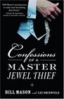 Confessions of a Master Jewel Thief