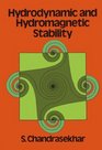 Hydrodynamic and Hydromagnetic Stability (International Series of Monographs on Physics (Oxford, England).)