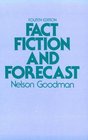 Fact Fiction and Forecast Fourth Edition