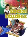 HandsOn Social Studies Grade 6