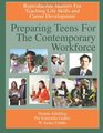 Preparing Teens for the Contemporary Workforce Reproducible Masters for Teaching Life Skills and Career Development